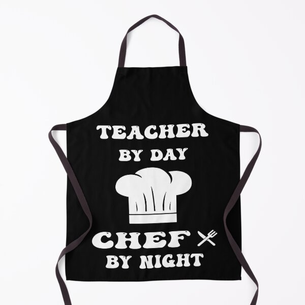 Item preview, teacher by day and chef by night funny and cool saying designed and sold by Ach B.