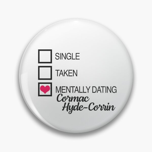 Item preview, Mentally dating Cormac Hyde-Corrin Heart designed and sold by ManoTV.