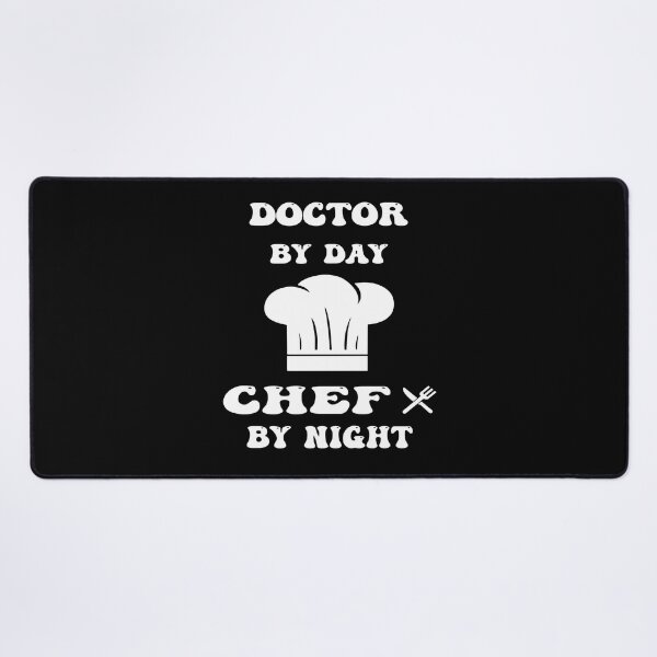 Item preview, doctor by day and chef by night funny and cool saying designed and sold by Ach B.