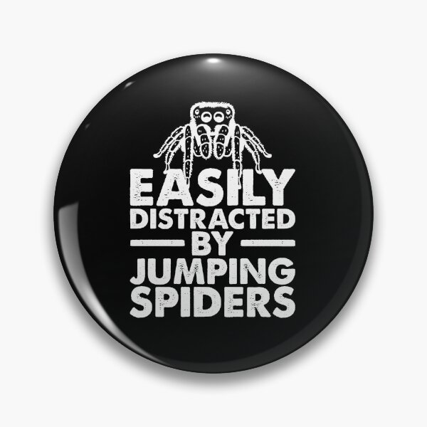 Item preview, EAsily Distracted By Jumping Spiders, Spider Lover designed and sold by TheReallyNiceStuff.