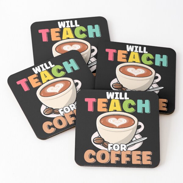 Item preview, Will Teach For Coffee Lover Funny Cute Teacher Coffee designed and sold by MintedFresh.