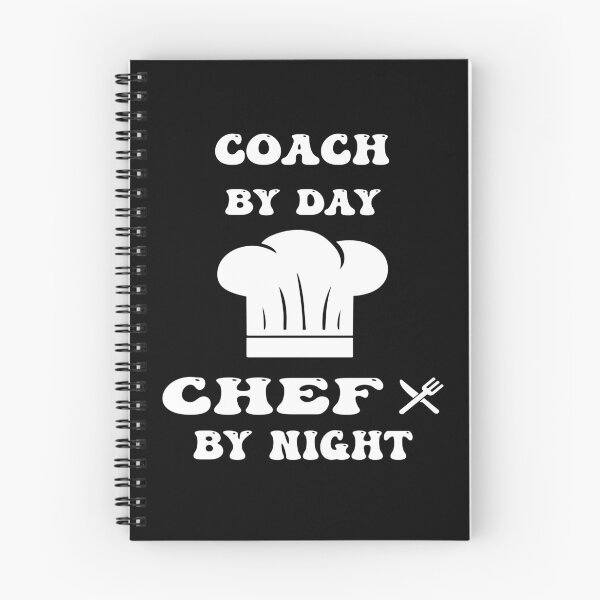 Item preview, coach by day and chef by night funny and cool saying designed and sold by Ach B.
