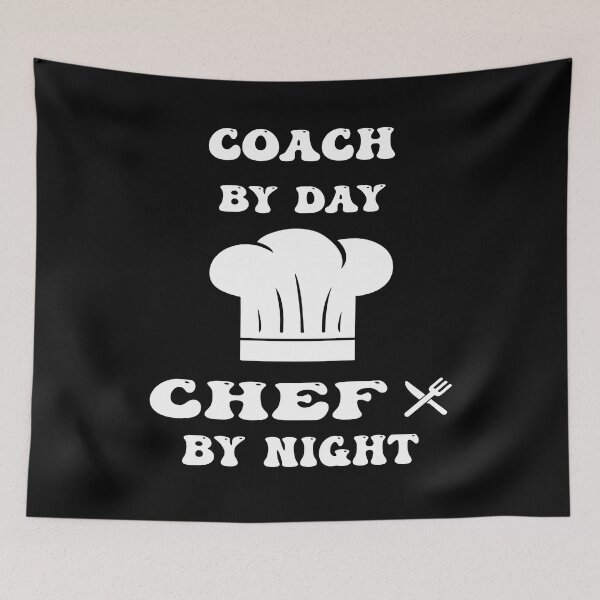 Item preview, coach by day and chef by night funny and cool saying designed and sold by Ach B.