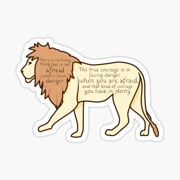 Cowardly Lion Courage Quote Sticker