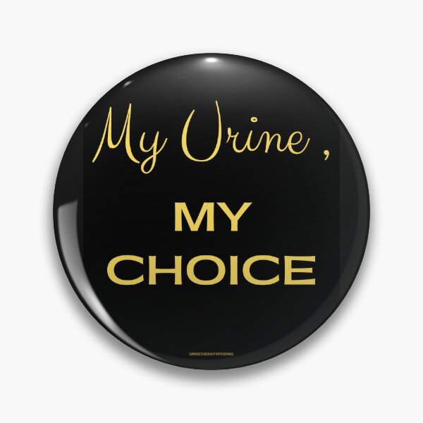 Item preview, My Urine, My Choice designed and sold by Urine Therapy Selling.
