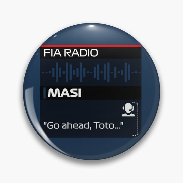 Item preview, Go ahead Toto - Michael Masi Quote - F1 Team Radio designed and sold by StickItOnPole.