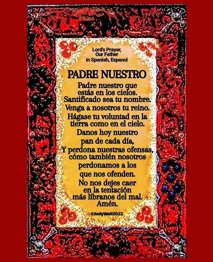 Spanish 3, Lord's Prayer, Padre Nuestro, Our Father, 
