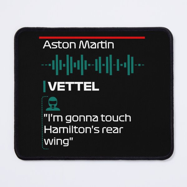 Item preview, I'm gonna touch Hamilton's rear wing - Sebastian Vettel F1 Team Radio Quote designed and sold by StickItOnPole.