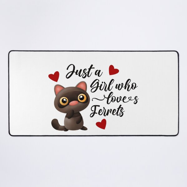 Item preview, Just a girl who loves Ferrets designed and sold by BlackCatArtBB.