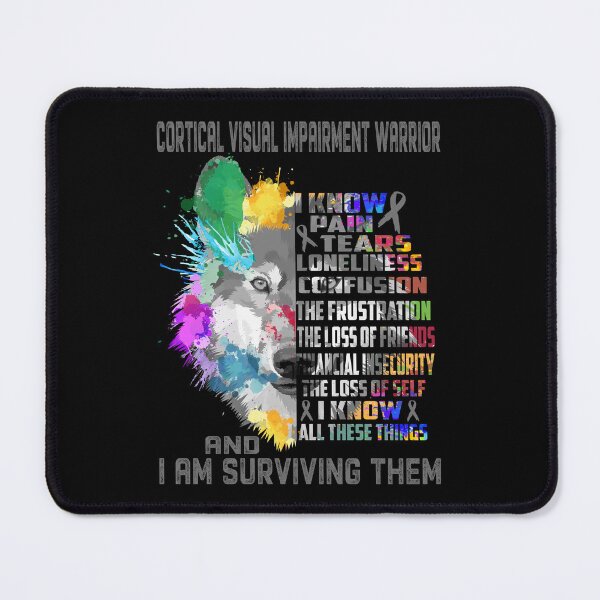 Item preview, Cortical Visual Impairment Warrior - I Know All These Things and I Am Surviving Them designed and sold by CansellBar.