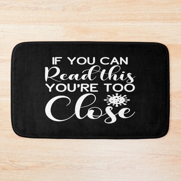 Item preview, If you can read this you're too close designed and sold by phassystore.