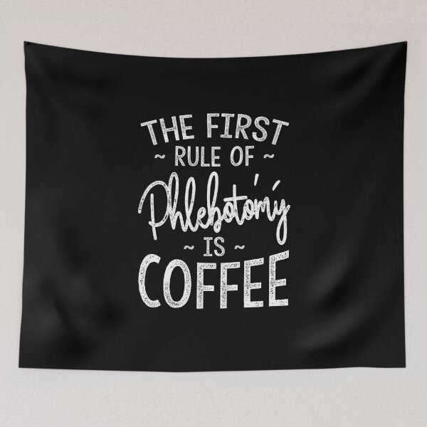 Item preview, Rule Of Phlebotomy Is Coffee designed and sold by Ripper19.