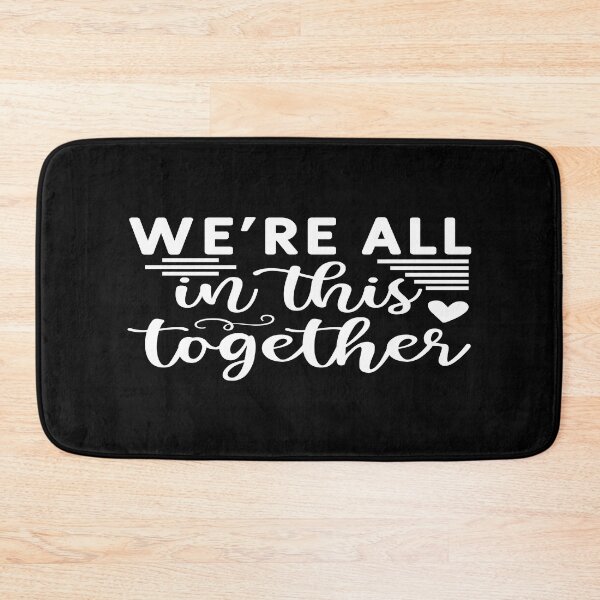 Item preview, We're all in this together designed and sold by phassystore.
