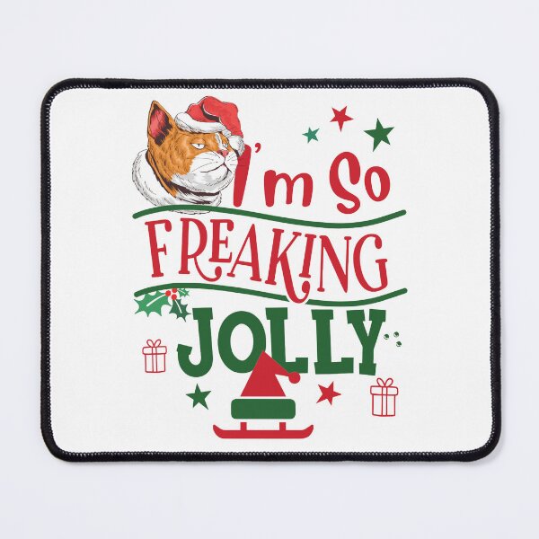 Item preview, I'm So Freaking Jolly - Cat designed and sold by Eranthe Bernardo.