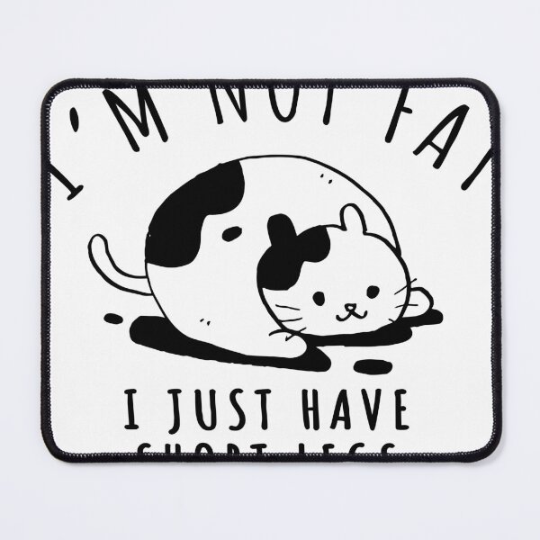 Item preview, I ' m not fat i just have short legs designed and sold by M &.