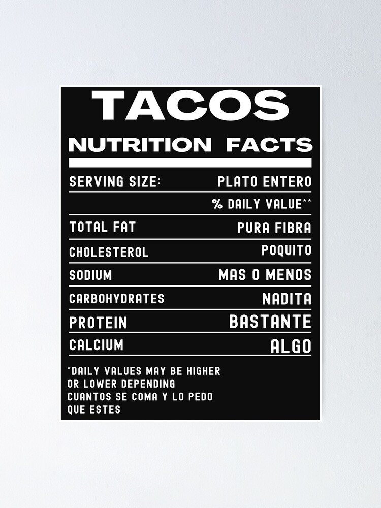 tacos-nutrition-facts-comida-mexicana-poster-for-sale-by-erozzz-redbubble