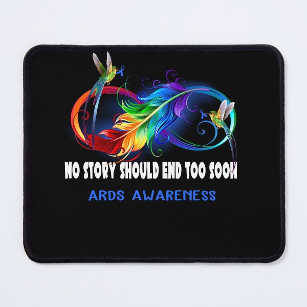 Item preview, ARDS Awareness - NO STORY SHOULD END TOO SOON designed and sold by Jennpak.