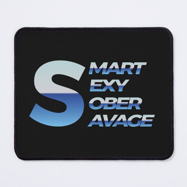 Item preview, Smart Sexy Sober Savage Anti Drug And Alcohol designed and sold by Exosia Shop ⭐⭐⭐⭐⭐.