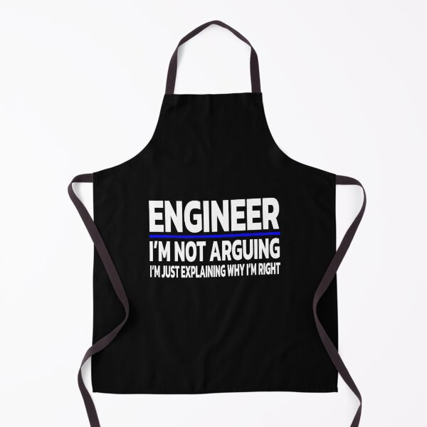 Item preview, Engineer I'm Not Arguing designed and sold by Quote a Passage.