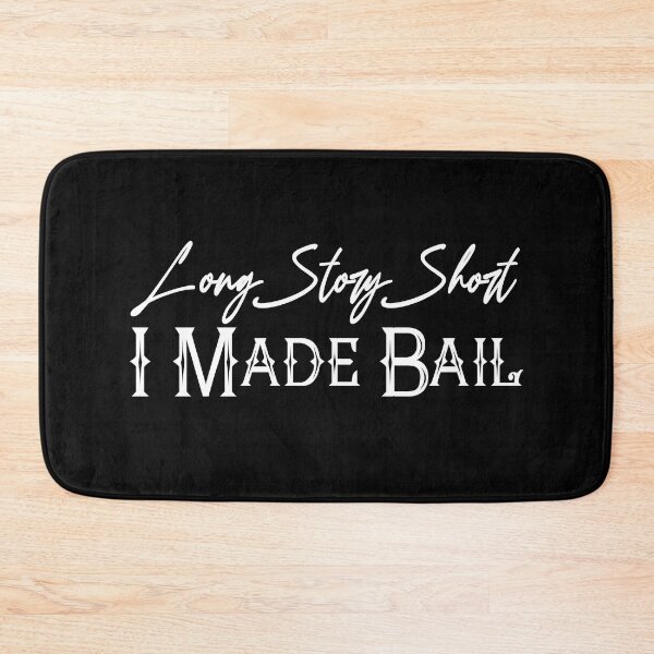 Item preview, Long Story Short I Made Bail - Women Long Story Short - I Made Bail - Long Story Short I Made Bail designed and sold by M.Z BetterLife™.
