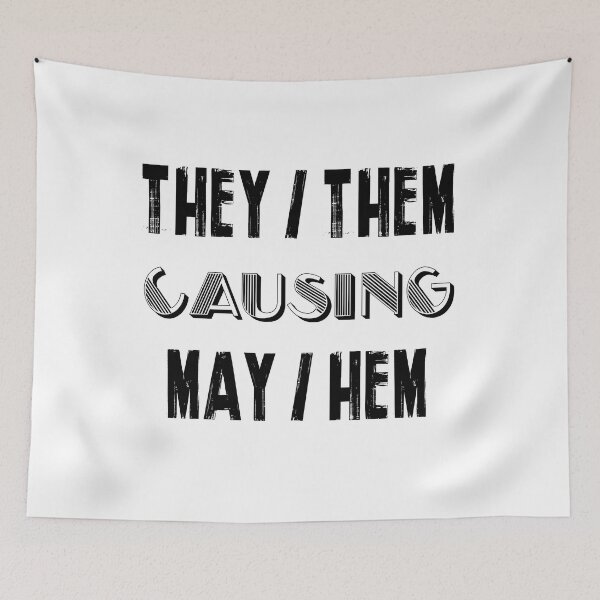 Item preview, They Them Causing May Hem designed and sold by M.Z BetterLife™.