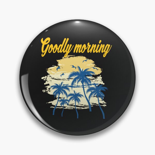 Item preview, Goodly morning Classic designed and sold by Khalmer ⭐⭐⭐⭐⭐.