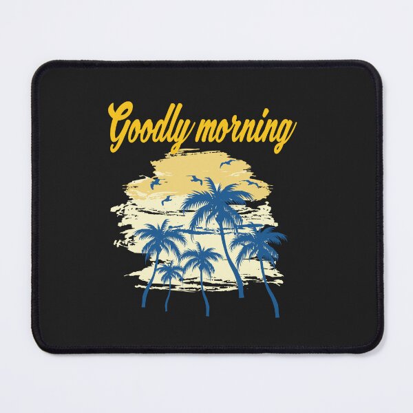 Item preview, Goodly morning Classic designed and sold by Khalmer ⭐⭐⭐⭐⭐.