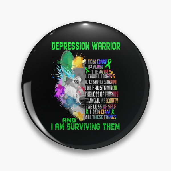 Item preview, Depression Warrior - I Know All These Things and I Am Surviving Them designed and sold by CansellBar.
