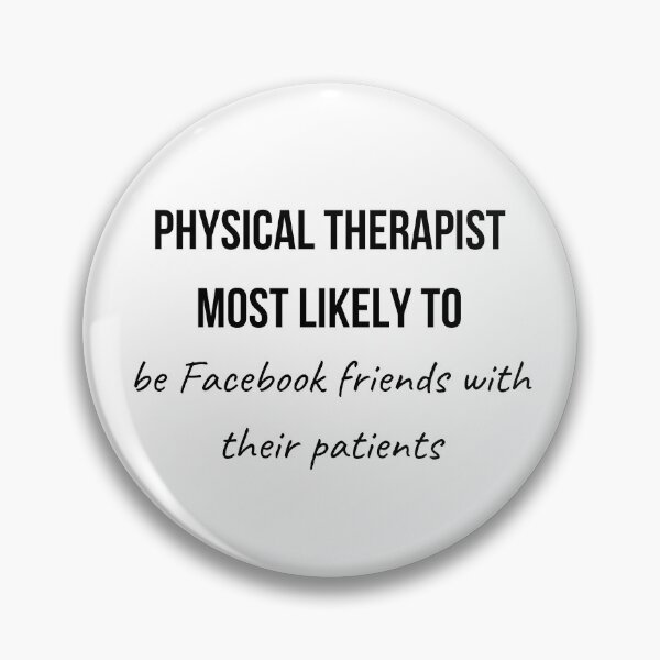 Item preview, Physical Therapist Most Likely to Collection 5 designed and sold by AprilPT.