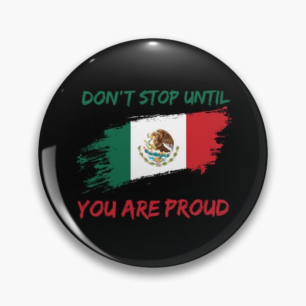 Item preview, Don't Stop Until You Are Proud Mexico World Cup 2022 designed and sold by HJATA99.