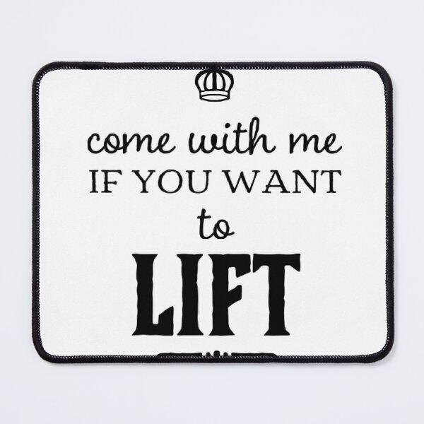 Item preview, Come with me if you want to lift designed and sold by The  Lifers.