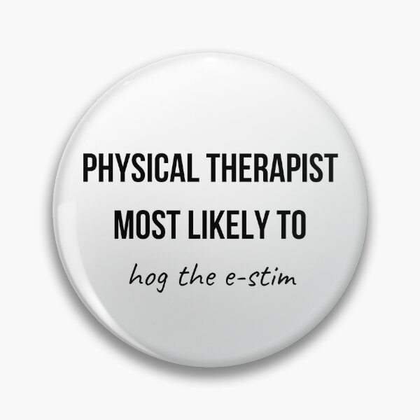 Item preview, Physical Therapist Most Likely to Collection 7 designed and sold by AprilPT.
