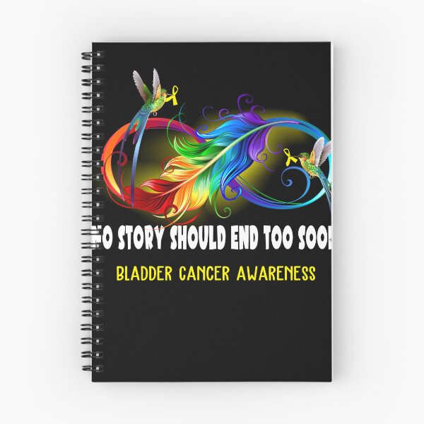 Item preview, Bladder Cancer Awareness - NO STORY SHOULD END TOO SOON designed and sold by Jennpak.