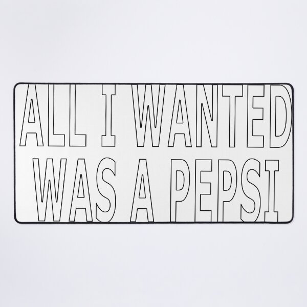 Item preview, ALL I WANTED WAS A PEPSI designed and sold by loveling.