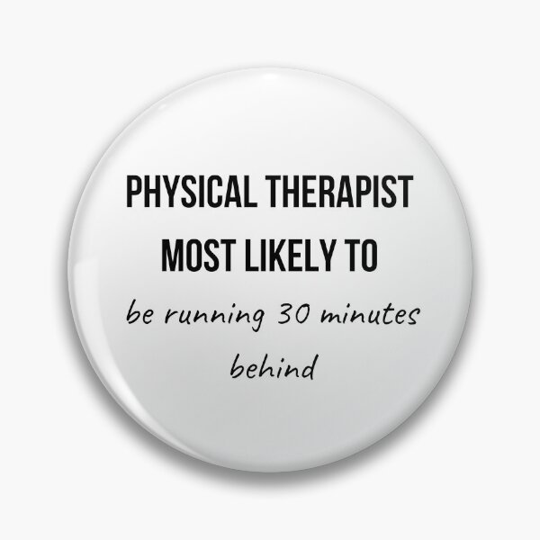 Item preview, Physical Therapist Most Likely to Collection 9 designed and sold by AprilPT.