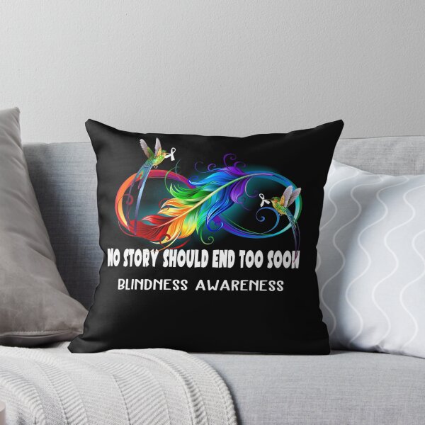 Item preview, Blindness Awareness - NO STORY SHOULD END TOO SOON designed and sold by Jennpak.
