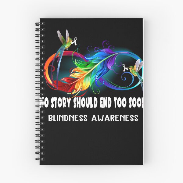 Item preview, Blindness Awareness - NO STORY SHOULD END TOO SOON designed and sold by Jennpak.