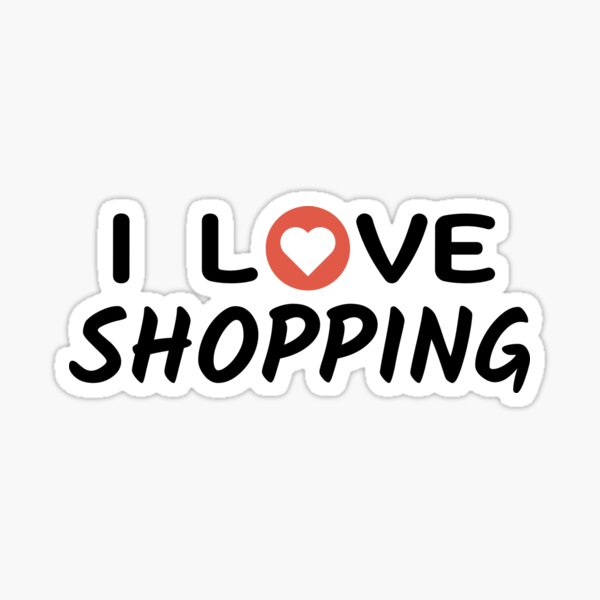 I Love Shopping Stickers for Sale