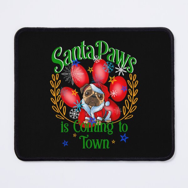 Item preview, Santa Paws is Coming to Town, Christmas Paws, Dog Christmas designed and sold by orangeblue21.