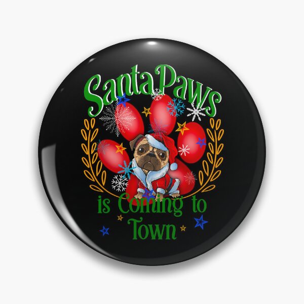 Item preview, Santa Paws is Coming to Town, Christmas Paws, Dog Christmas designed and sold by orangeblue21.