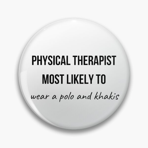 Item preview, Physical Therapist Most Likely to Collection 11 designed and sold by AprilPT.
