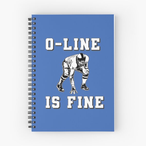Item preview, O Line Is Fine - offensive lineman  designed and sold by CoolShirtDepot.