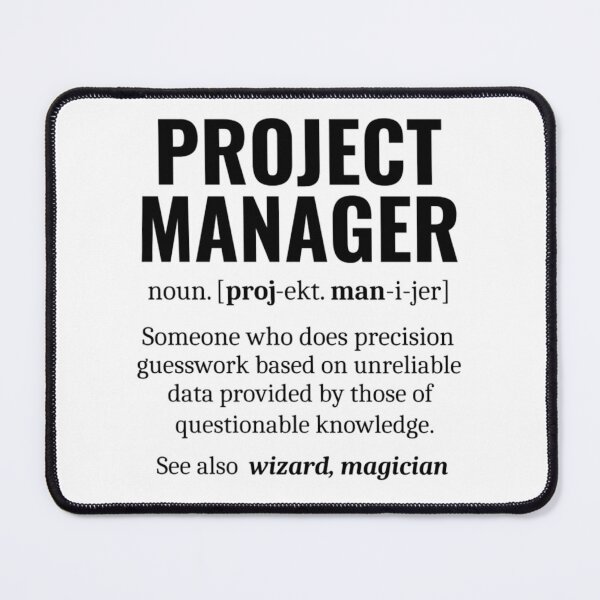 Item preview, Funny Project Manager Dictionary Definition designed and sold by chetan786.