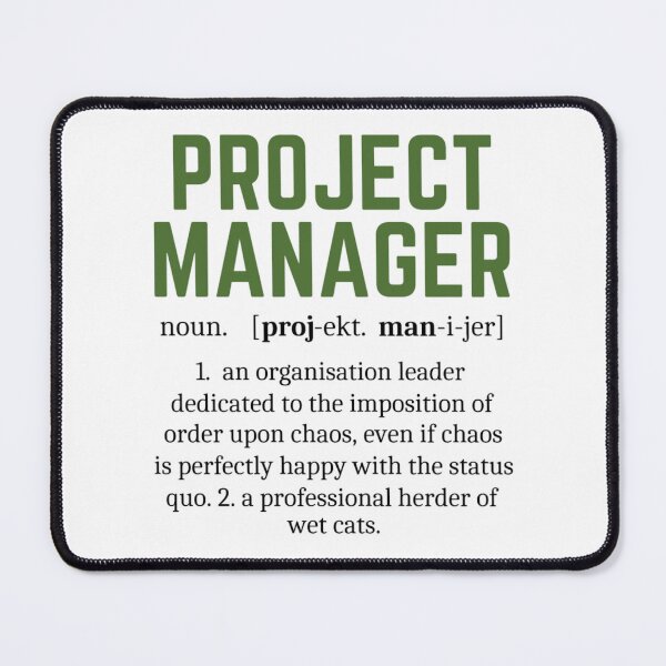 Item preview, Funny Project Manager Dictionary Definition designed and sold by chetan786.