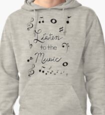 Listen to the Music Pullover Hoodie