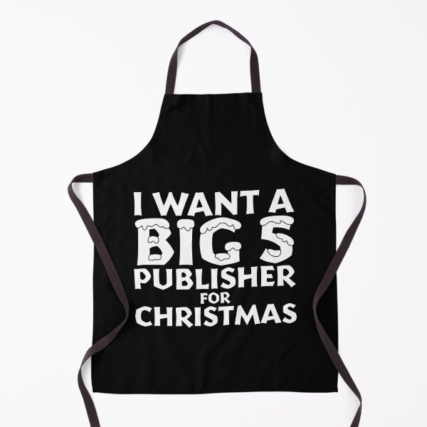 Item preview, I Want a Big Five Publisher for Christmas designed and sold by Suzanne Uchytil.