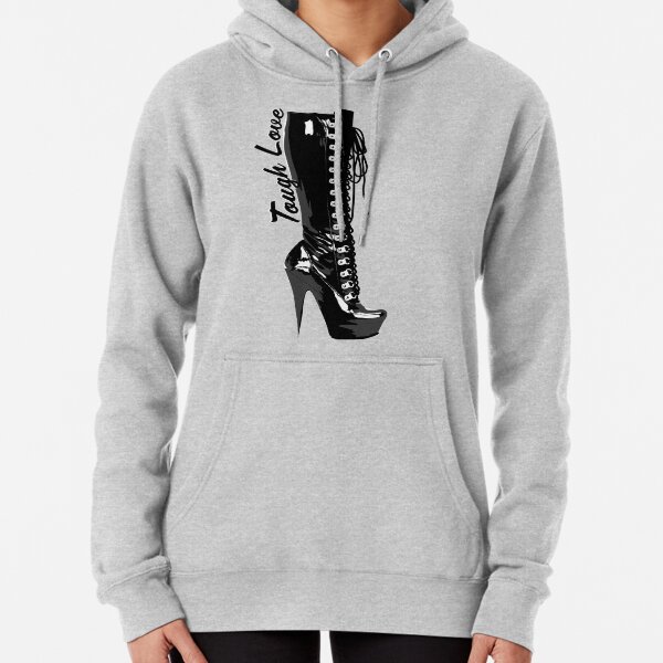 Tough Love Pullover Hoodie