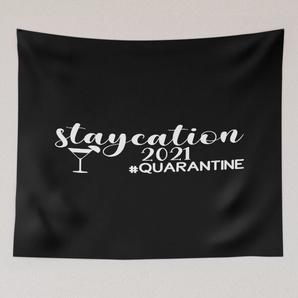 Item preview, Staycation 2021 quarantine designed and sold by phassystore.
