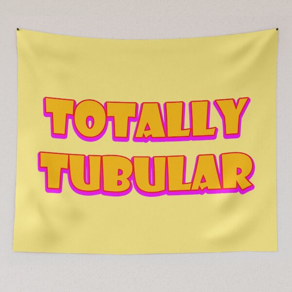 Item preview, Totally Tubular designed and sold by blakcirclegirl.