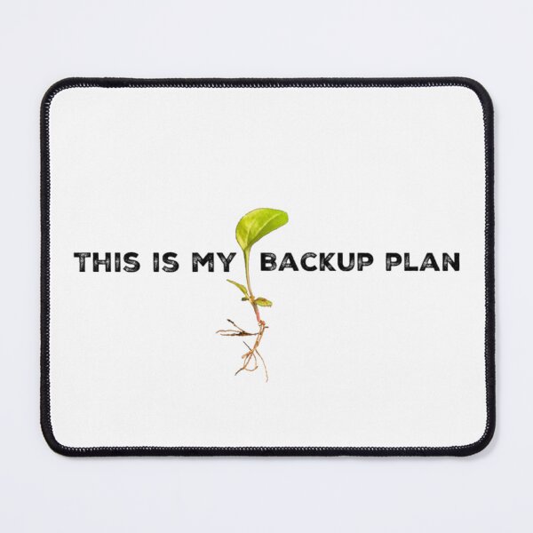 Item preview, This Is my Backup Plan designed and sold by homesteadswag.